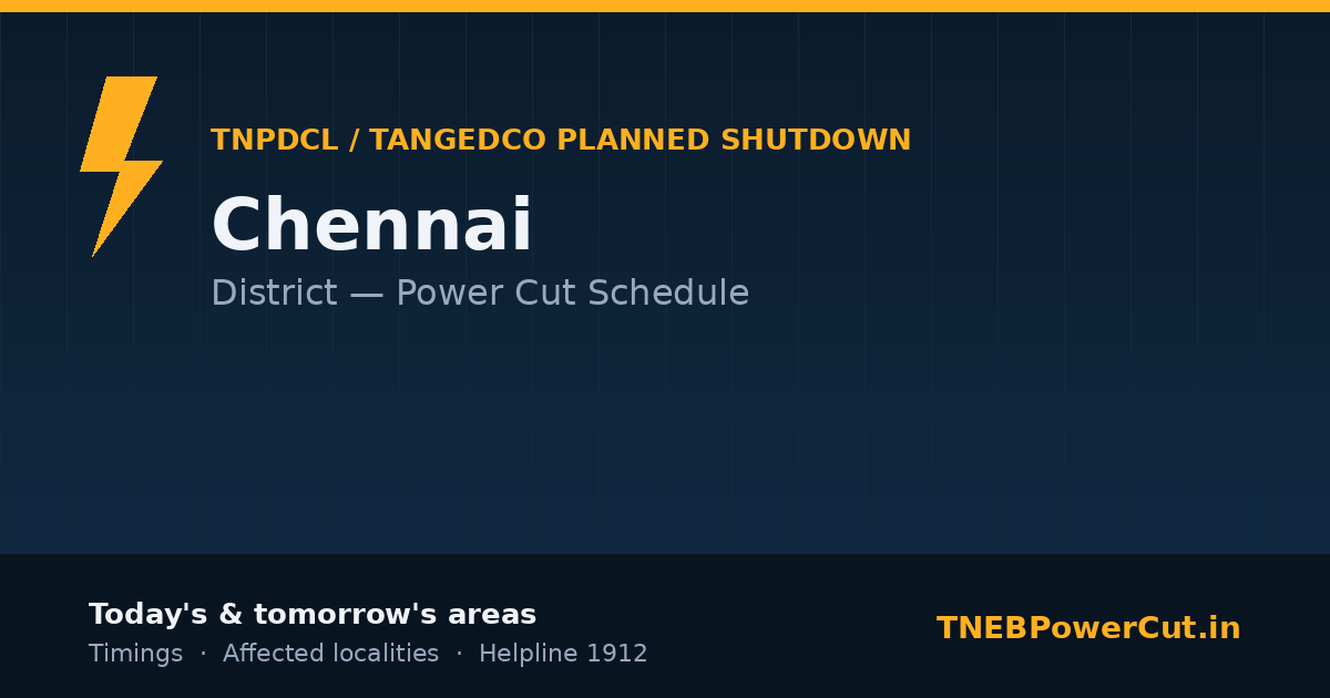 Chennai TNPDCL power shutdown schedule graphic