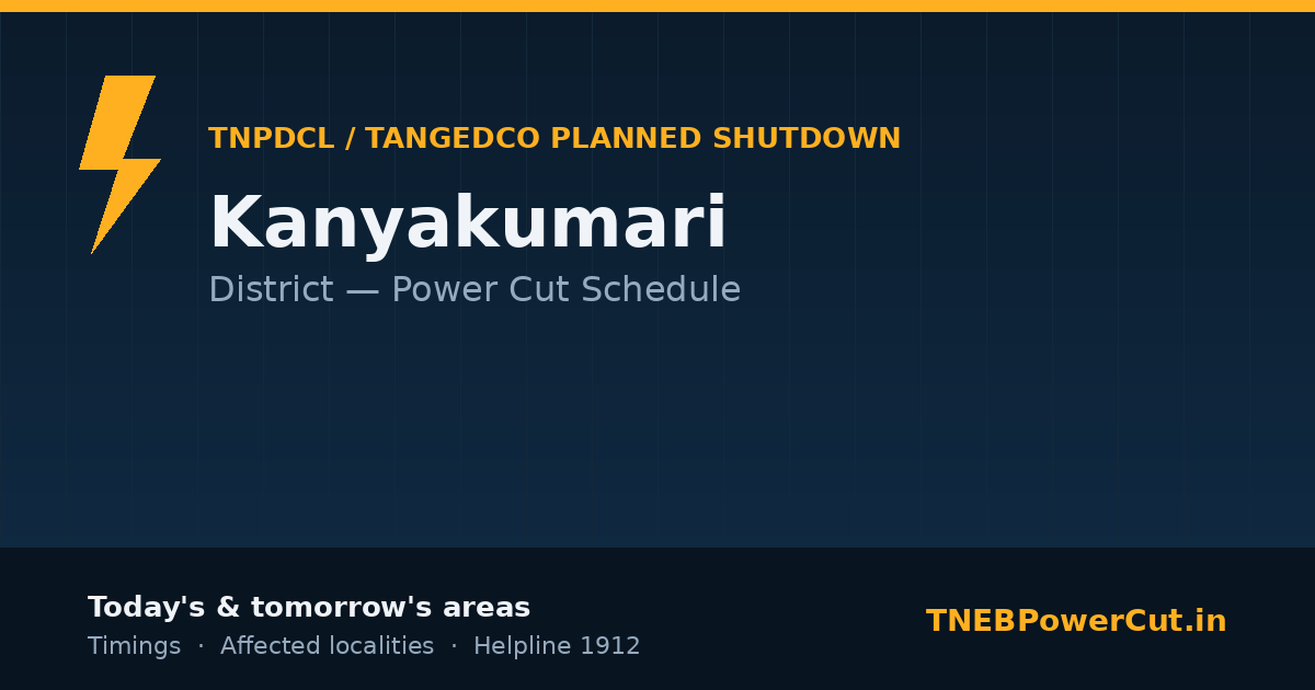 Kanyakumari TNPDCL power shutdown schedule graphic