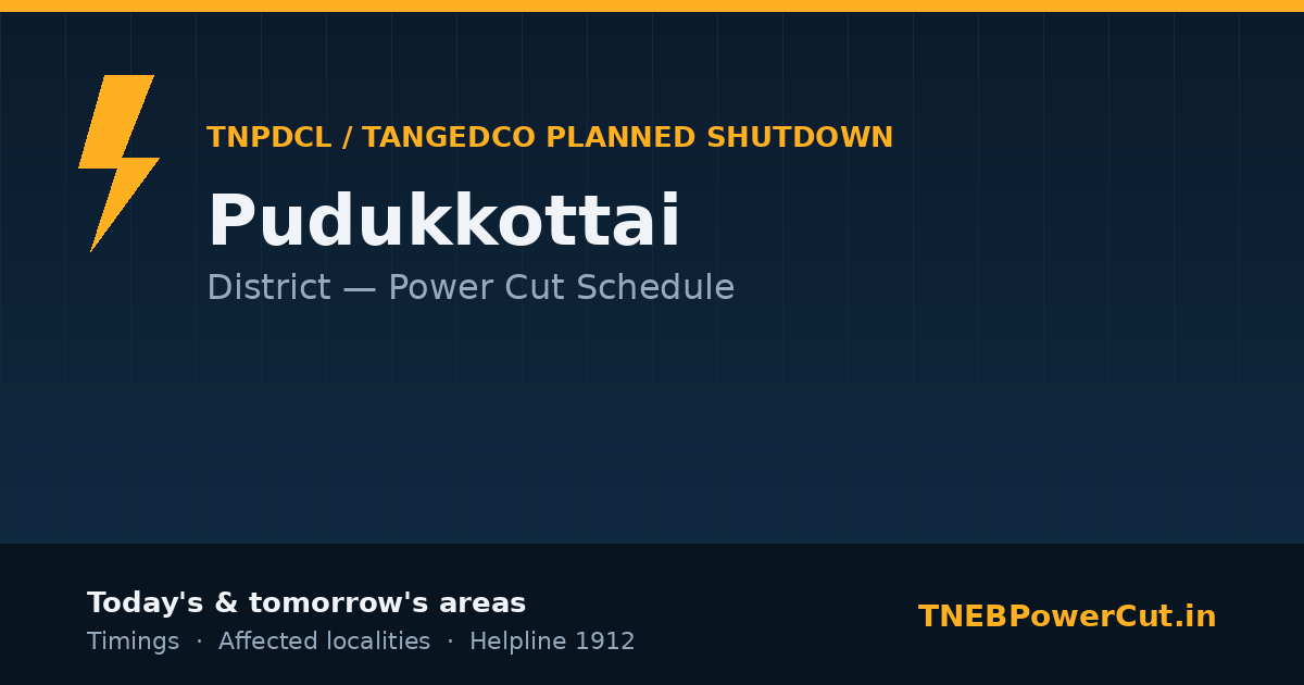 Pudukkottai TNPDCL power shutdown schedule graphic