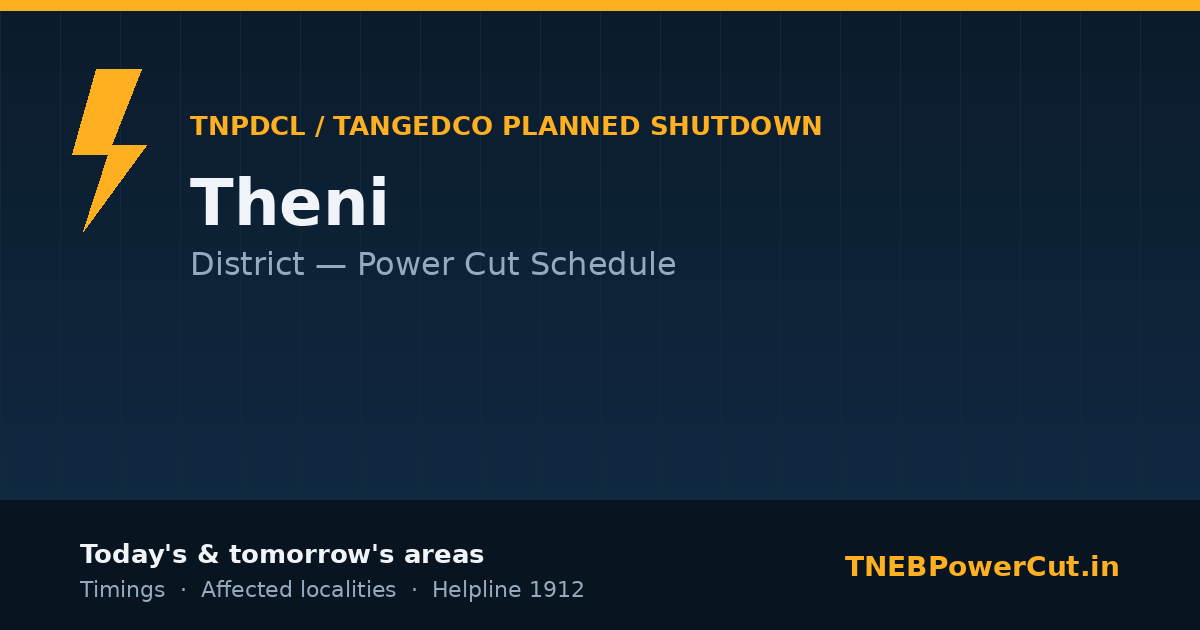 Theni TNPDCL power shutdown schedule graphic