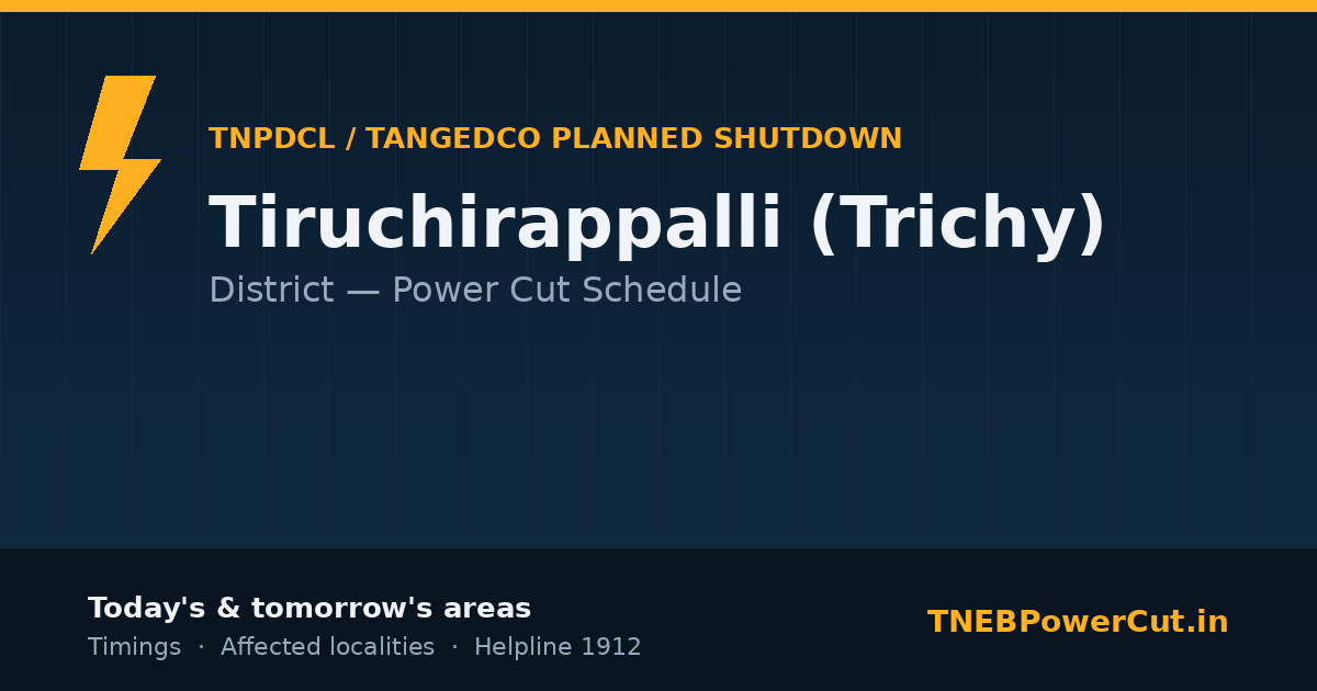 Tiruchirappalli TNPDCL power shutdown schedule graphic