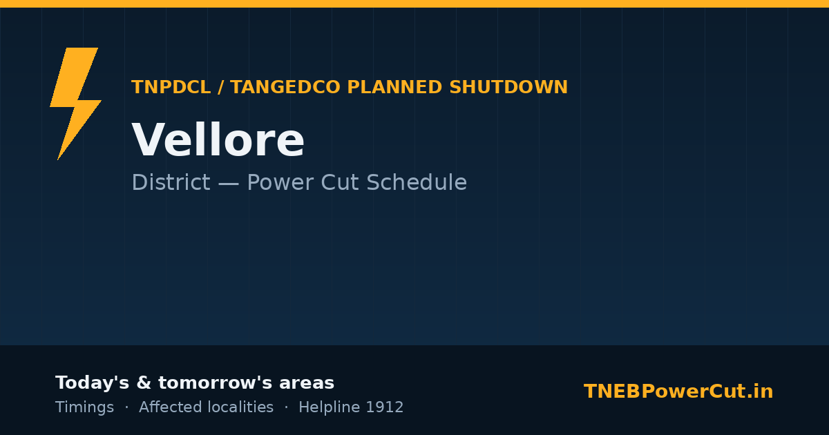 Vellore TNPDCL power shutdown schedule graphic
